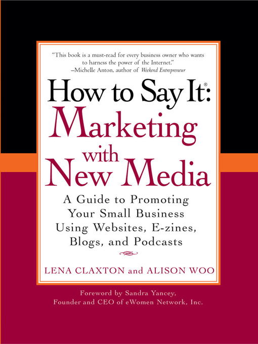 Title details for How to Say It® Marketing with New Media by Lena Claxton - Available
